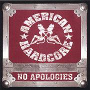 American Hardcore : No Apologies
